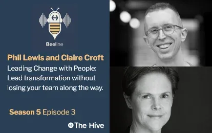 Phil Lewis and Claire Croft – Leading Change with People